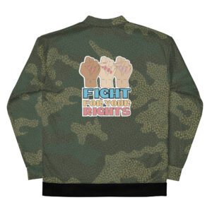 Fight For Your Rights Feminist Camo Bomber Jacket