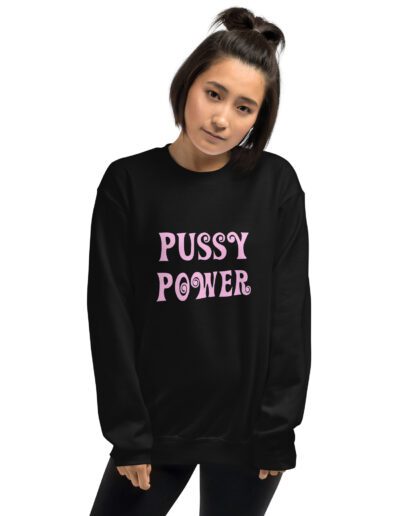 Pussy Power Feminist Sweatshirt