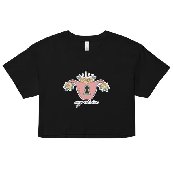 My Choice Feminist Crop Top