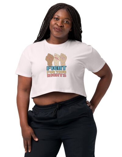 Fight For Your Rights Feminist Crop Top