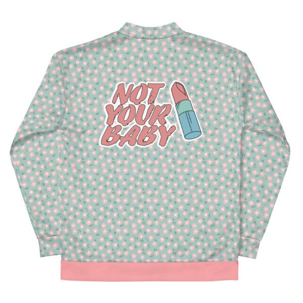 Not Your Baby Feminist Bomber Jacket