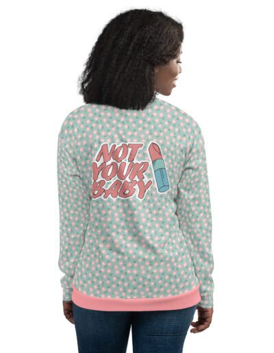 Not Your Baby Feminist Bomber Jacket