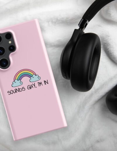 Sounds Gay, I’m In LGBT Pride Snap Case for Samsung®