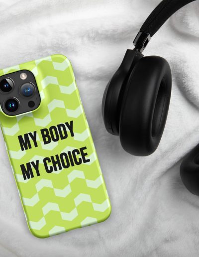 MY BODY MY CHOICE Feminist Snap Case for iPhone®