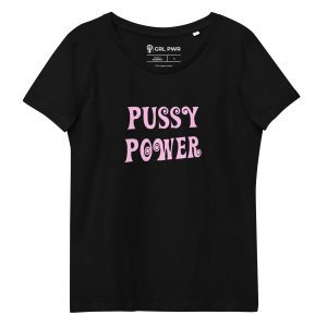 Pussy Power Feminist Organic T-Shirt