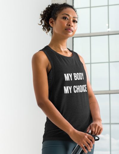 MY BODY MY CHOICE Feminist Muscle Tank Vest