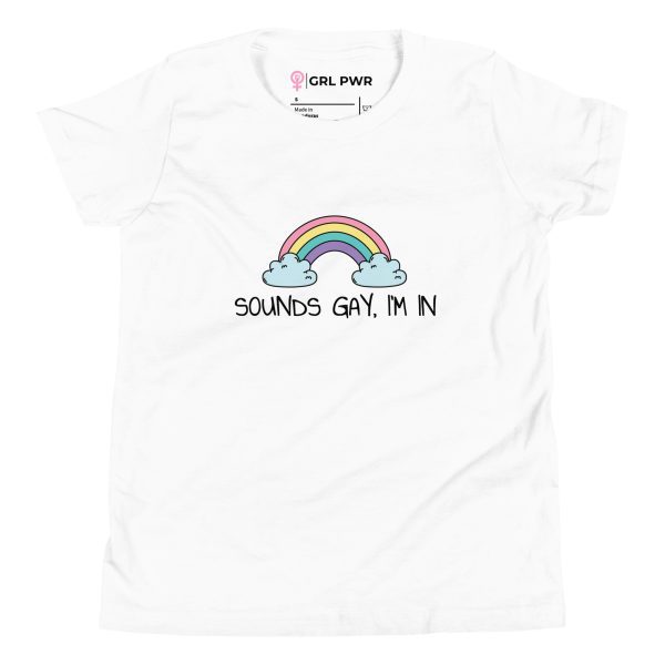 Sounds Gay, I’m In LGBT Pride Kids T-Shirt