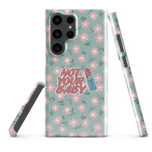 Not Your Baby Feminist Snap Case for Samsung®