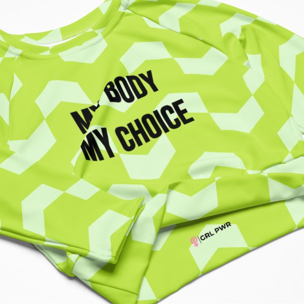 MY BODY MY CHOICE Feminist Recycled Long-sleeve Crop Top