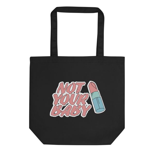 Not Your Baby Feminist Organic Tote Bag
