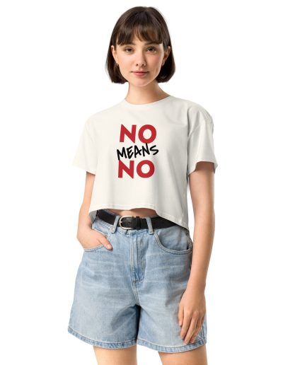 NO MEANS NO Feminist Crop Top