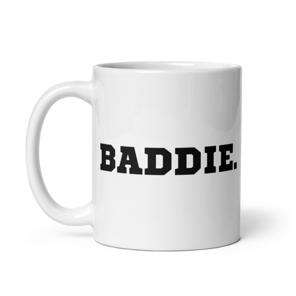 BADDIE Mug